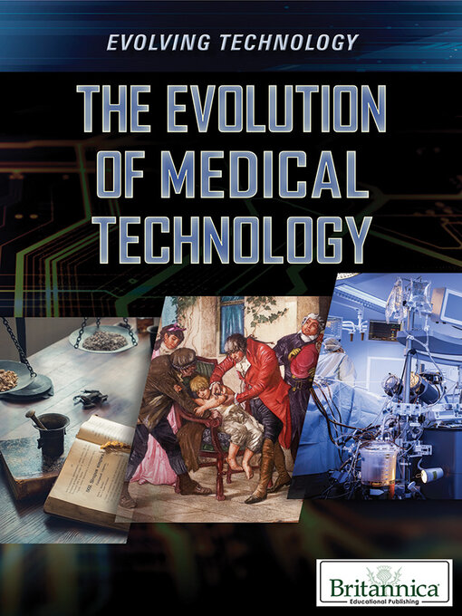 Title details for The Evolution of Medical Technology by Hillary Dodge - Available